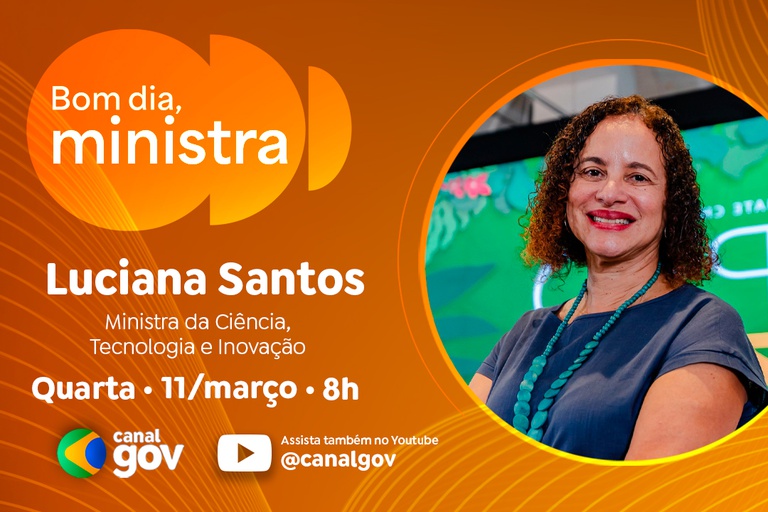 Luciana Santos destaca investimento recorde em ciência e tecnologia no "Bom dia, Ministra" desta quarta (11)
