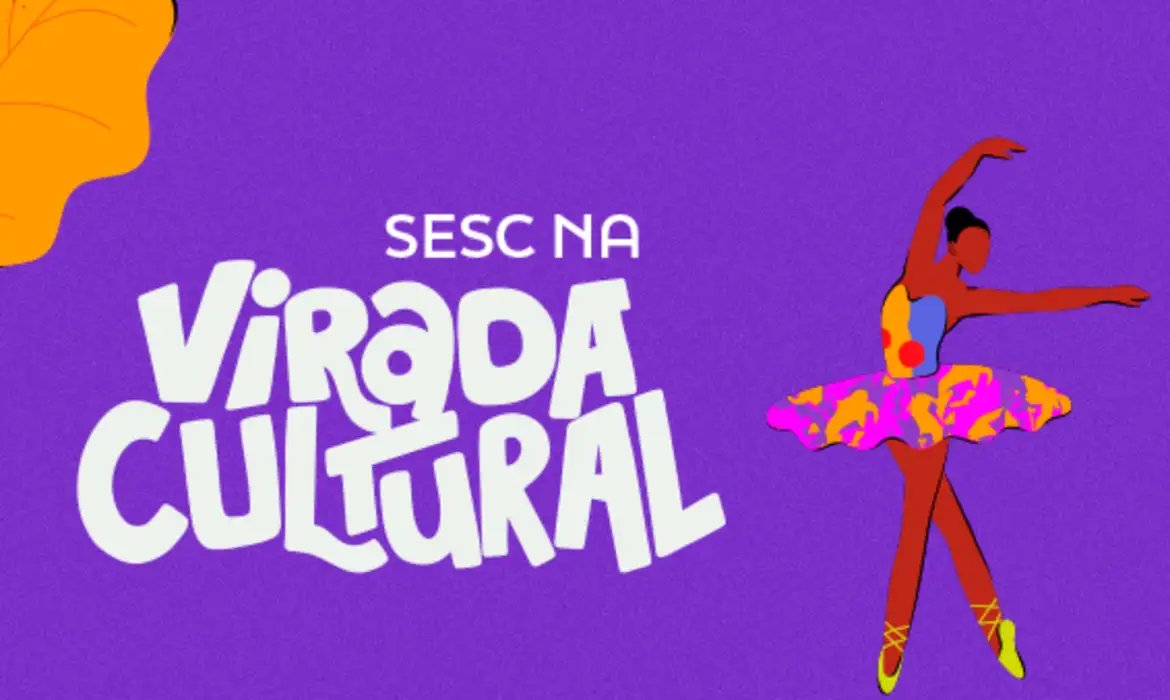 Virada Cultural: Sesc tem programação com shows, teatro e dança